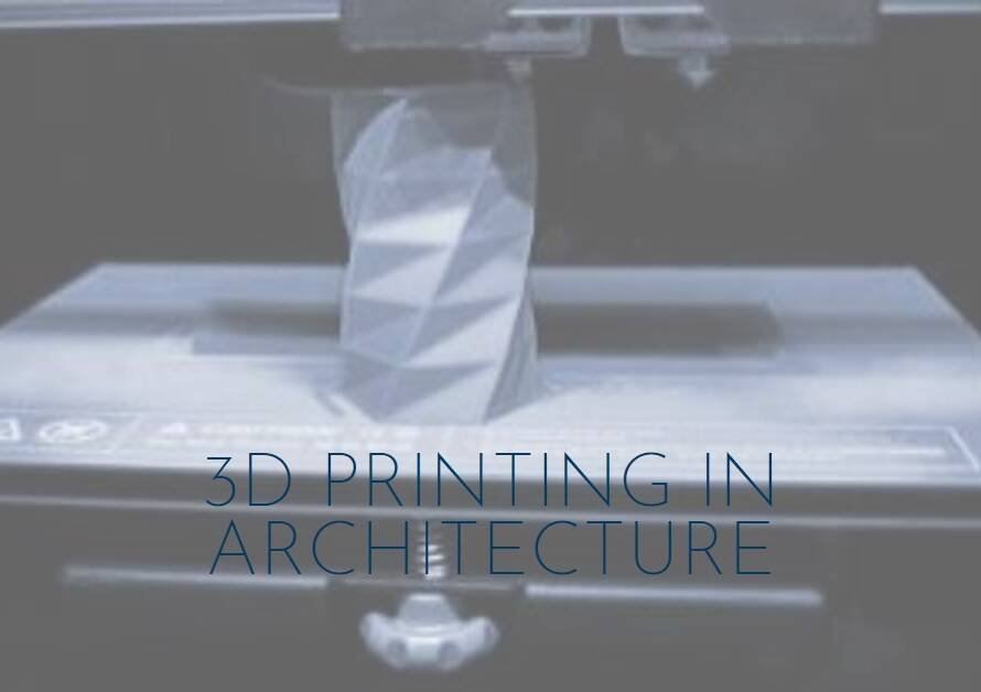3D Printing’s Expanding Role in Architecture